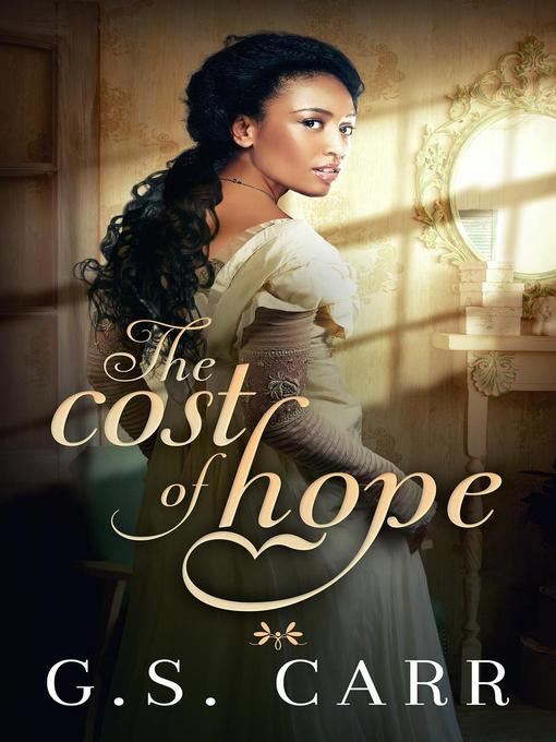 Title details for The Cost of Hope by G.S. Carr - Available